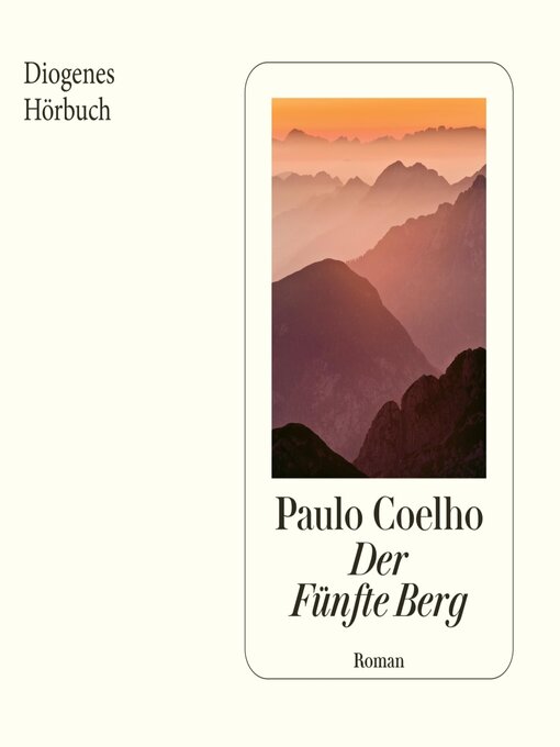 Title details for Der Fünfte Berg by Paulo Coelho - Available